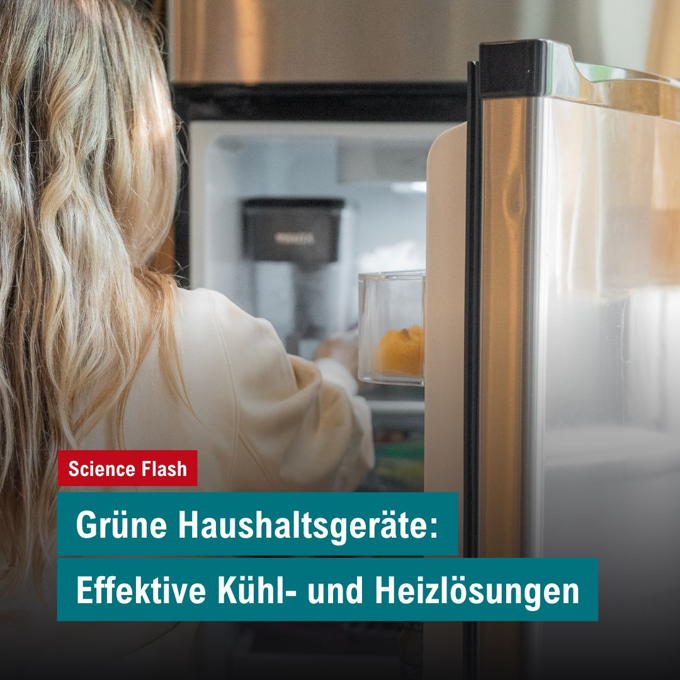 Grüne Haushaltsgeräte: Effektive Kühl- und Heizlösungen